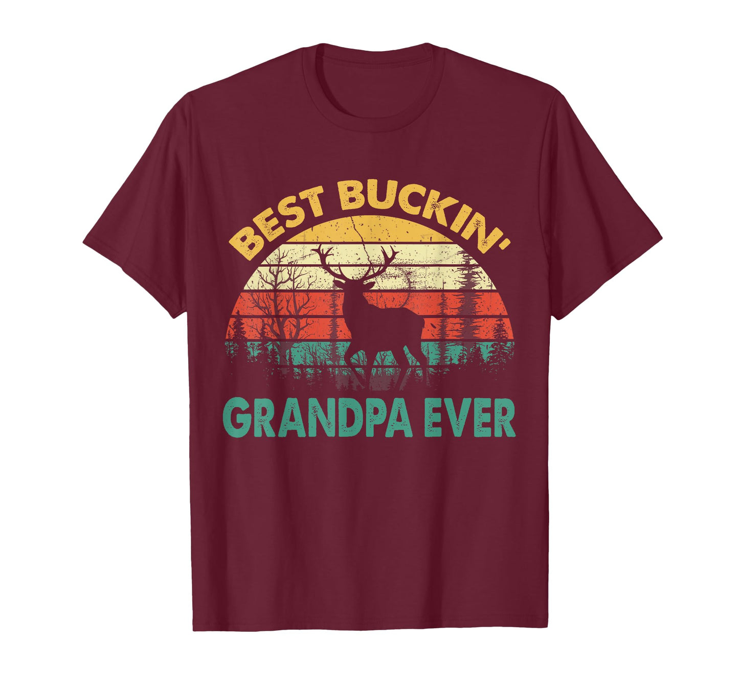 Best Buckin' Grandpa Ever T-Shirt Deer Hunting Bucking T-Shirt