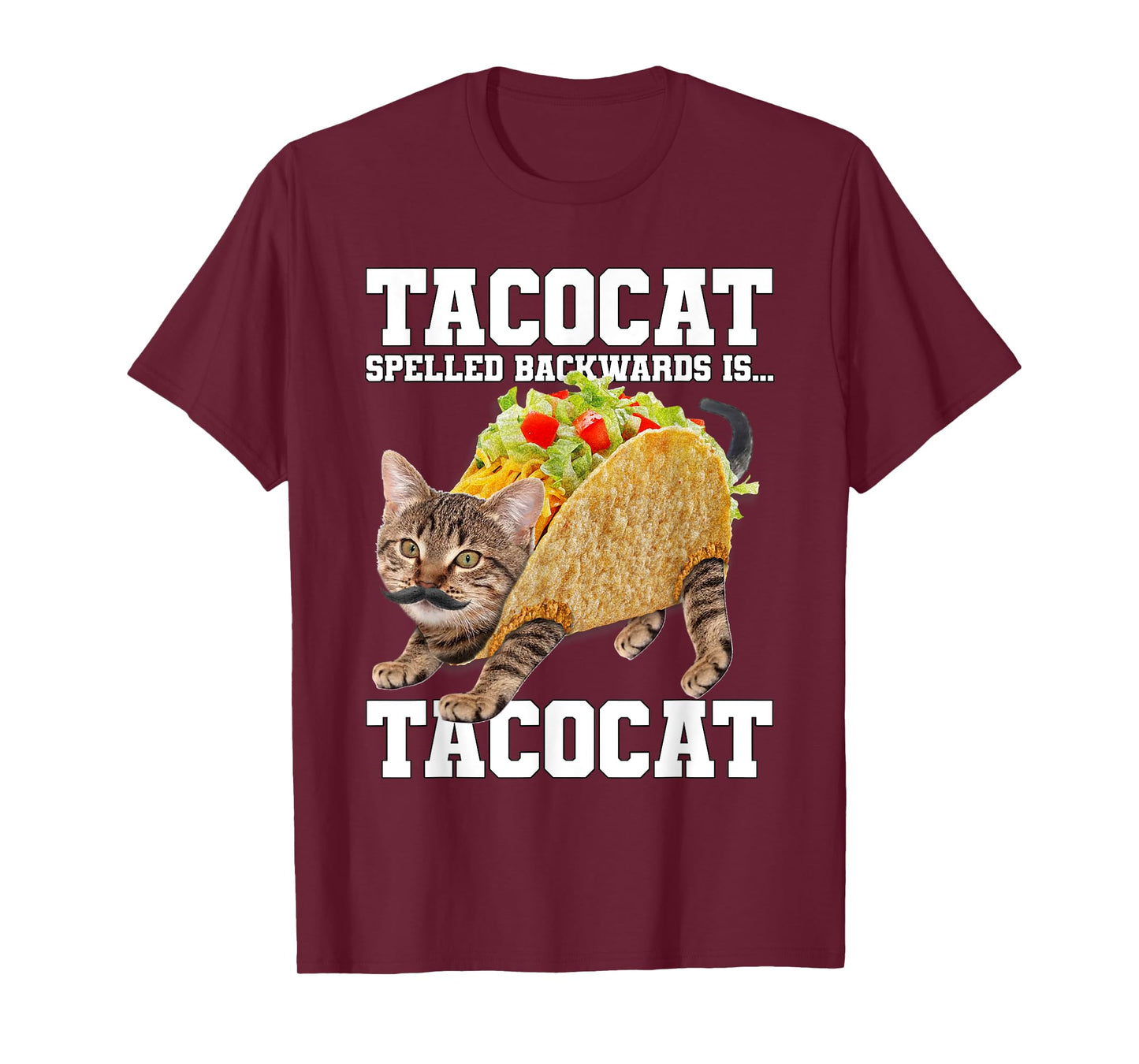 Taco Cat Spelled Backwards is Tacocat Meme Silly Cat Lover T-Shirt
