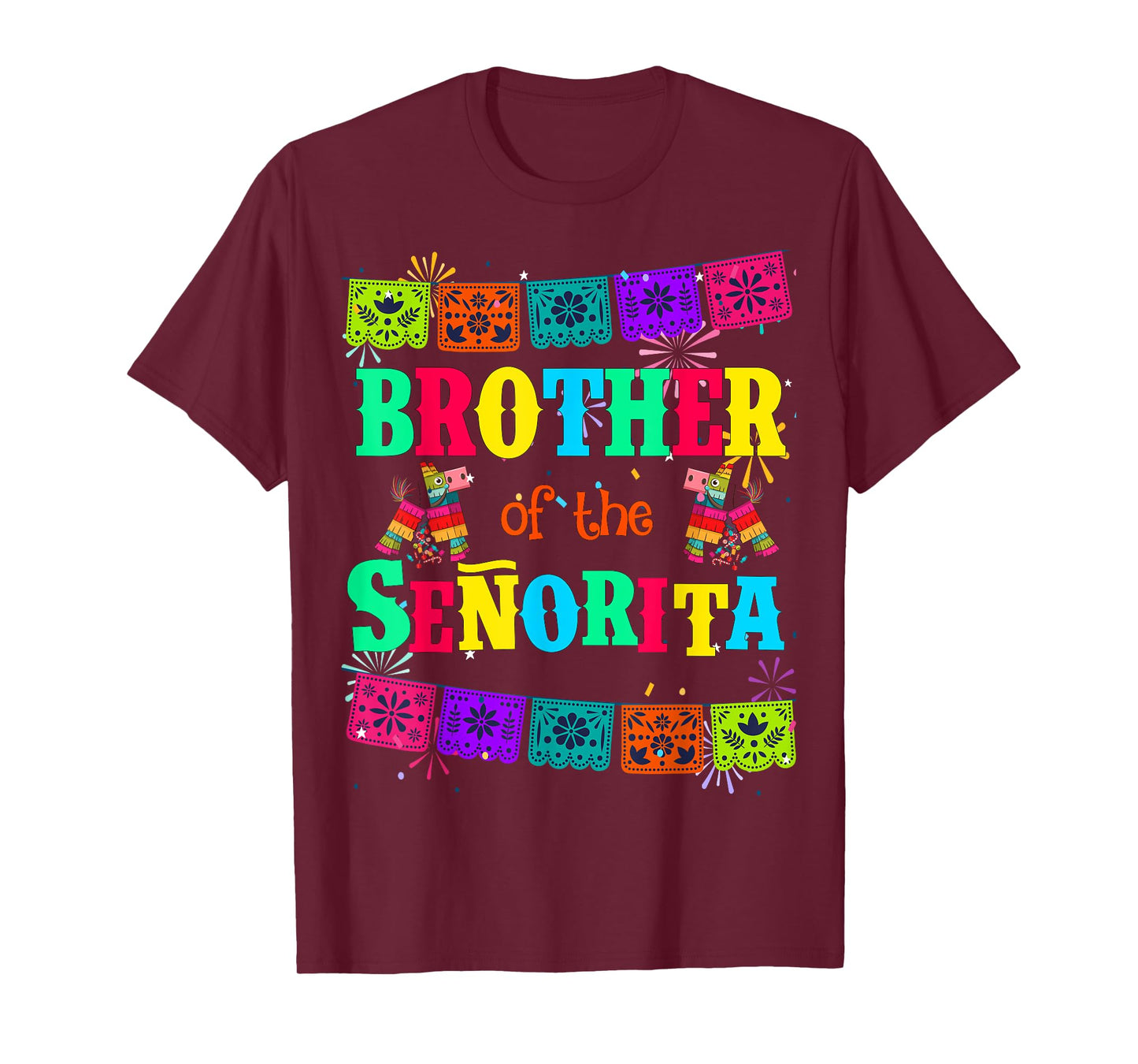 Let's Fiesta Brother of the Senorita Mexican Birthday T-Shirt