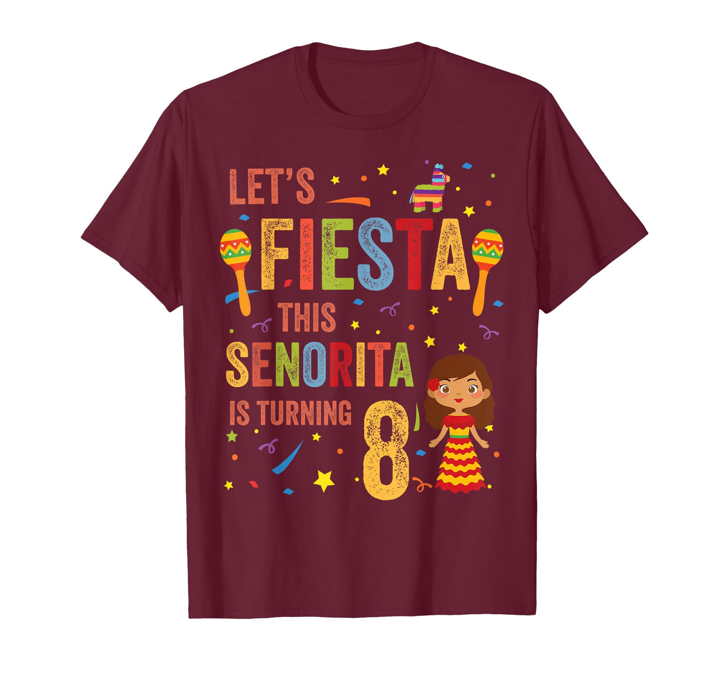 Let's Fiesta This Senorita Is Turning 8 Mexican 8th Birthday T-Shirt