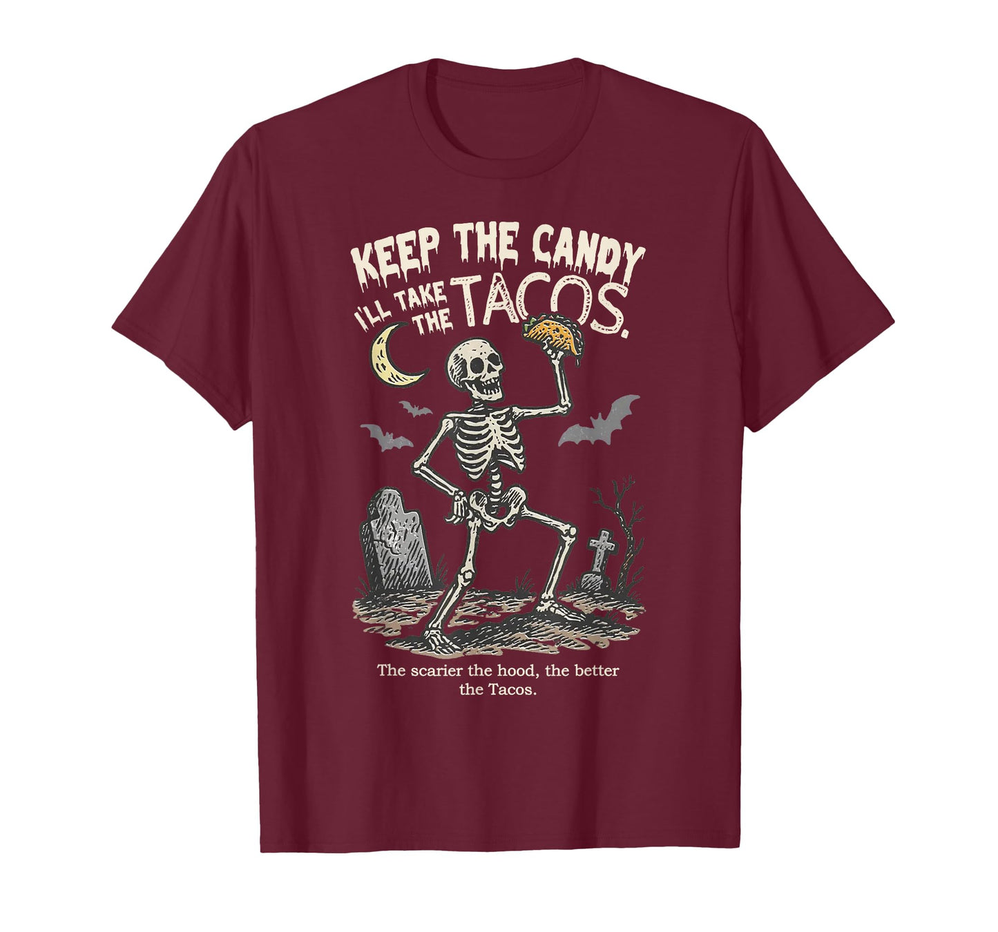 Keep The Candy I'll Take The Tacos Skeleton Halloween Tacos T-Shirt