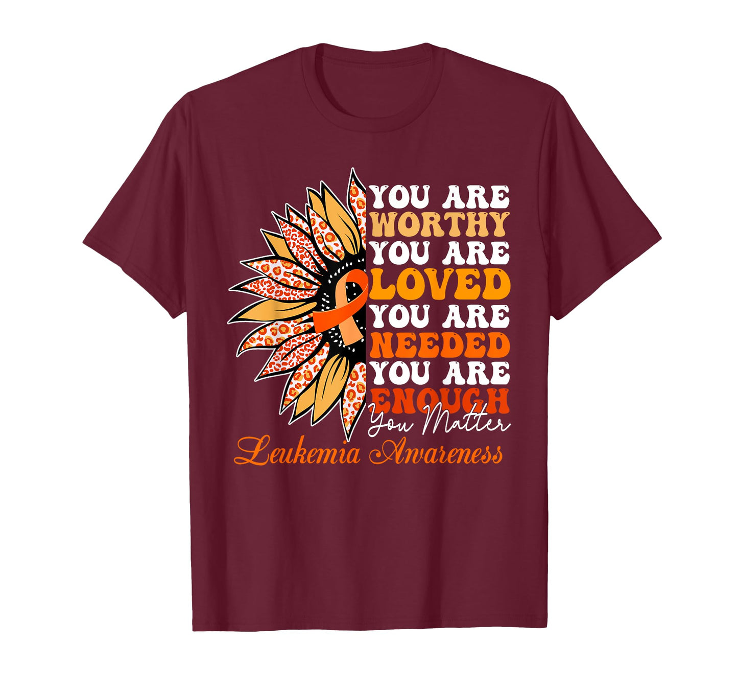 Sunflower Motivational Support Leukemia Awareness Men Women T-Shirt