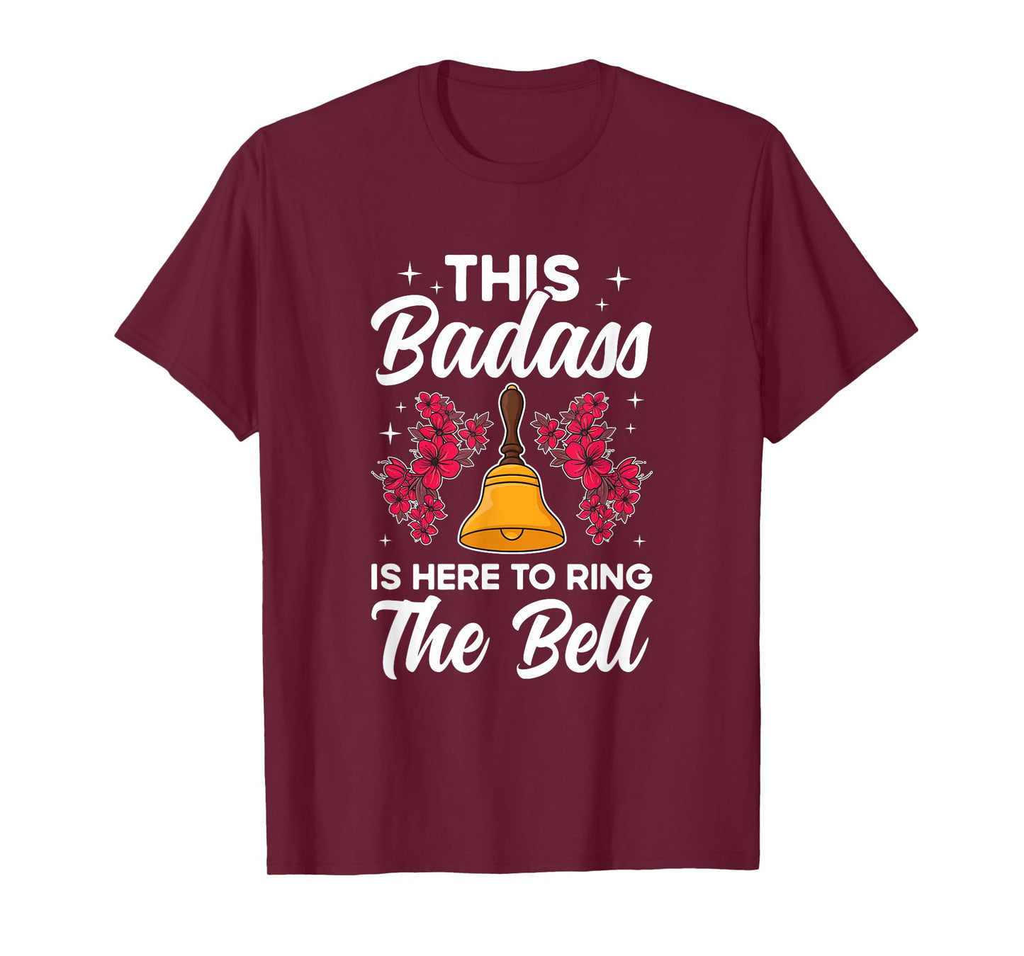 To Ring The Bell Last Day Of Chemo End Of Chemo Survivor T-Shirt