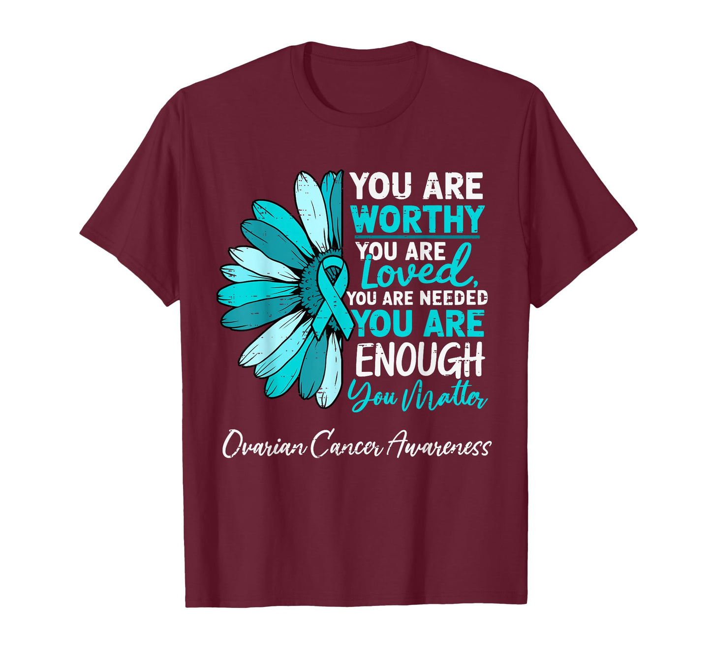 Motivational Ovarian Cancer Awareness Sunflower Ribbon Teal T-Shirt