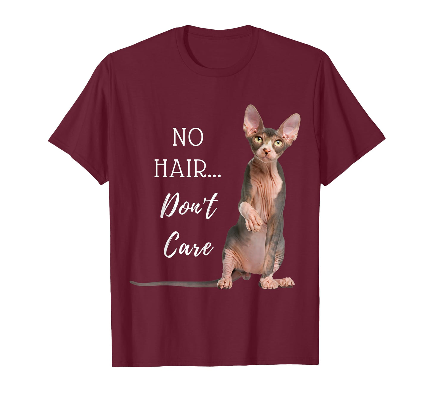 No Hair...Don't Care Hairless Cat T-Shirt (Sphynx Kitten)