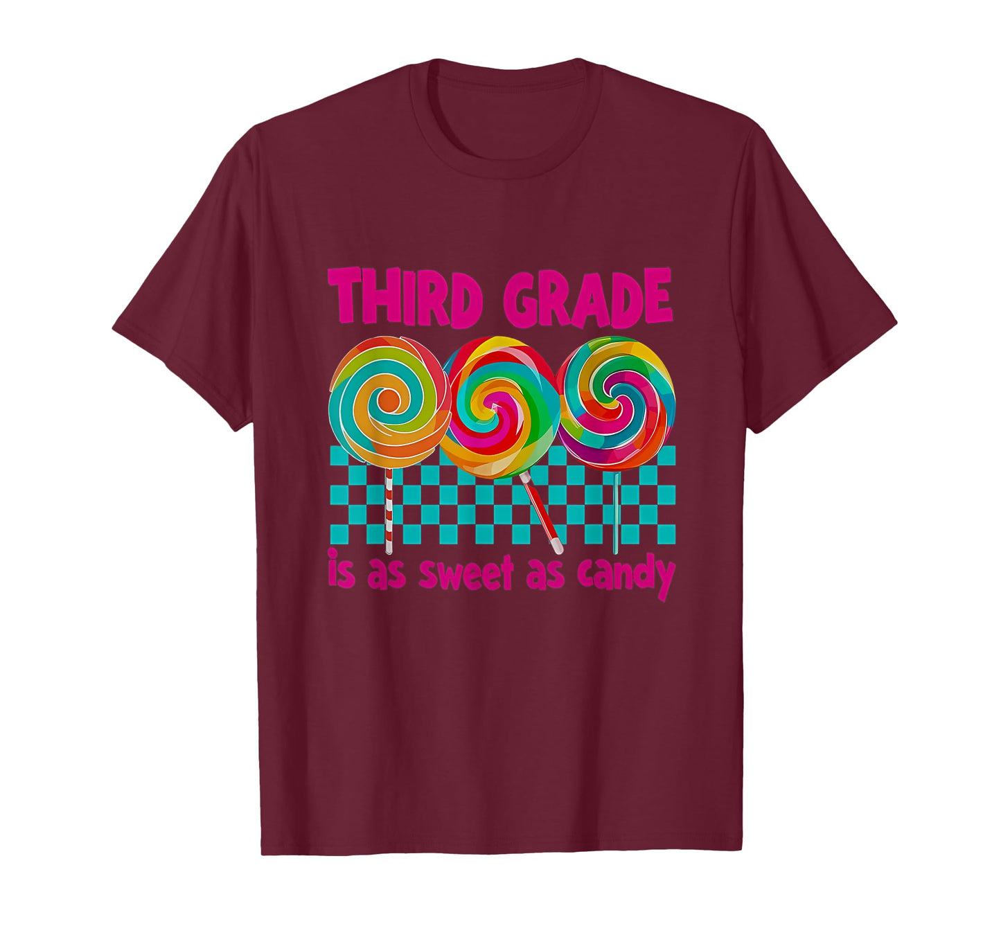 Third Grade is as Sweet as Candy Back To School Teacher T-Shirt