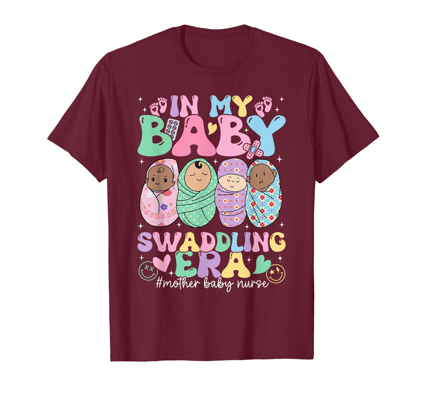 In My Baby Swaddling Era Mother Baby Nurse Postpartum Groovy T-Shirt