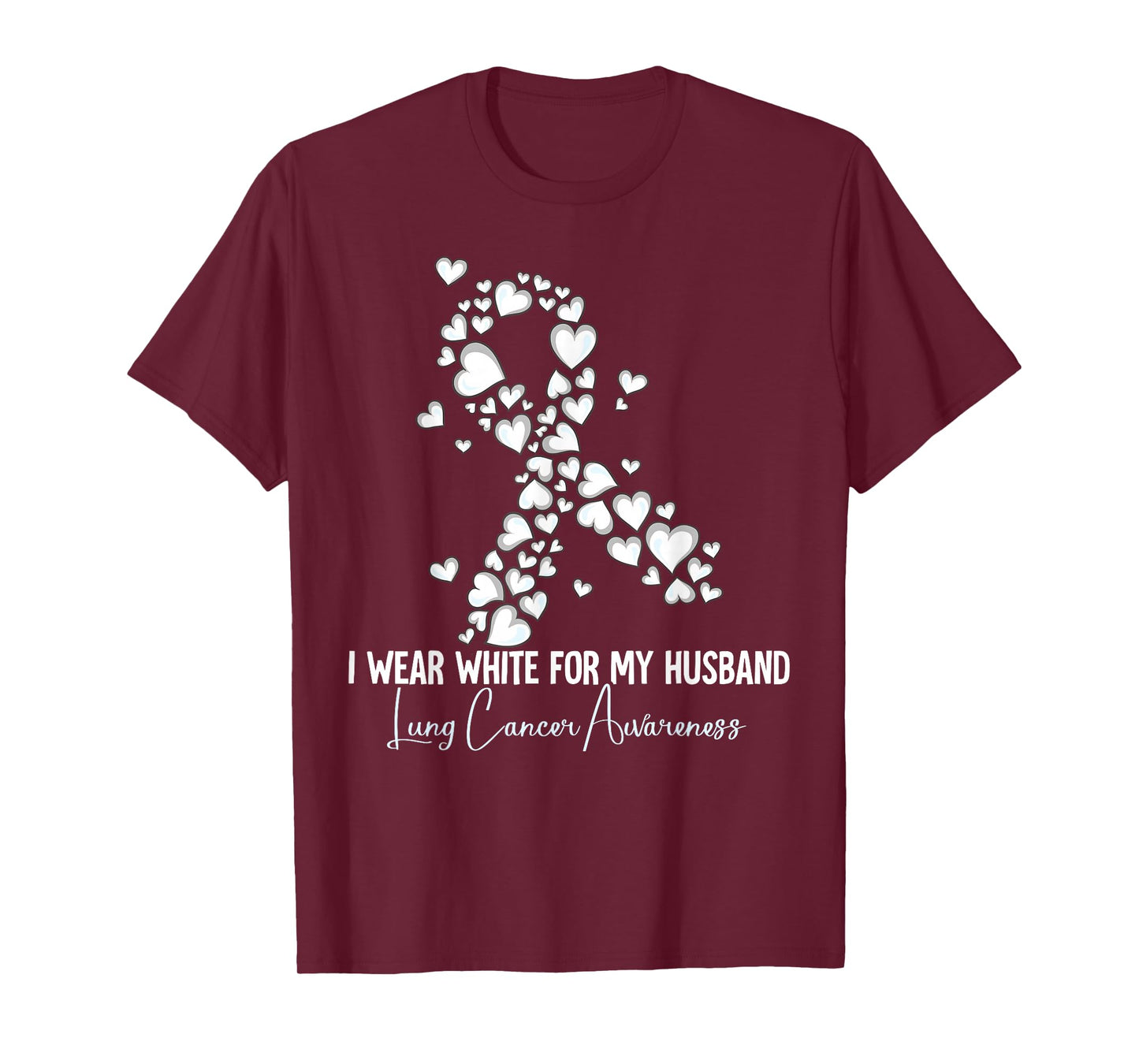 I Wear White For My Husband Lung Cancer Awareness T-Shirt