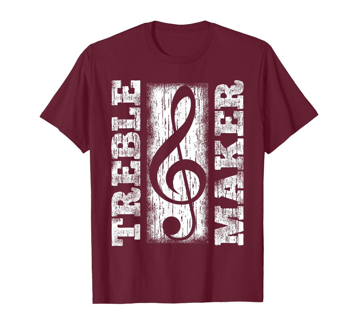Treble Maker - Funny Distressed Treble Clef Graphic T-Shirt