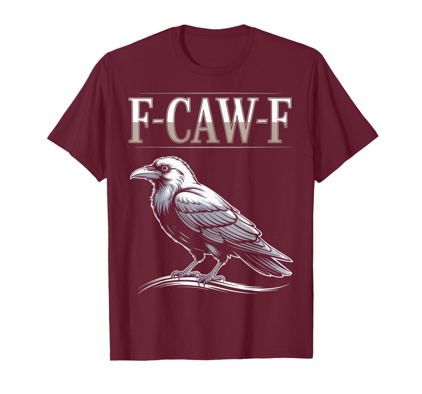 F-CAW-F Raven Lovers Funny Crow Enthusiasts Halloween Party T-Shirt