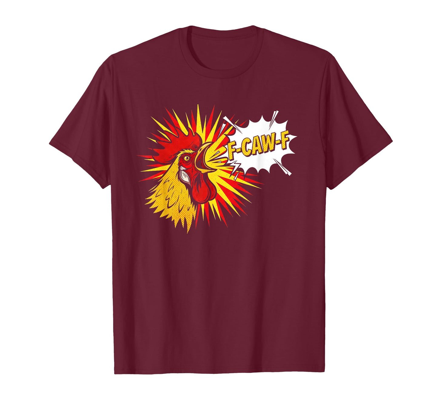 Funny Rooster F-Caw-F Chicken Meme T-Shirt