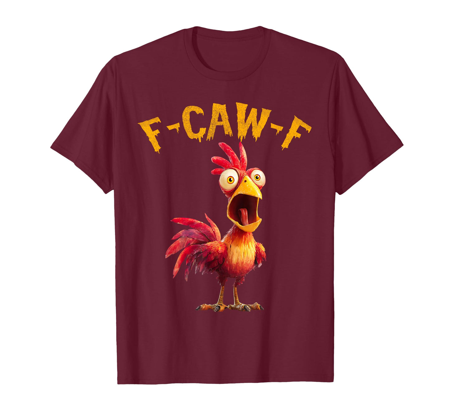 Funny F-Caw-F Chicken FCAWF Rooster Halloween Bird Crow T-Shirt