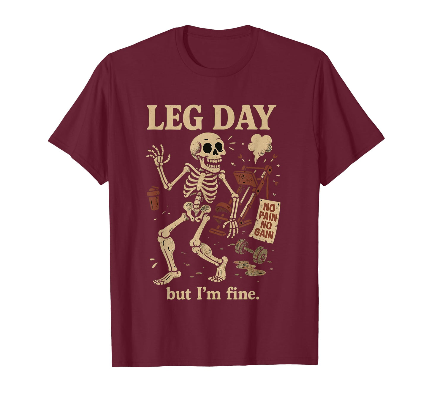 Skeleton Leg Day Workout Design with No Pain, No T-Shirt