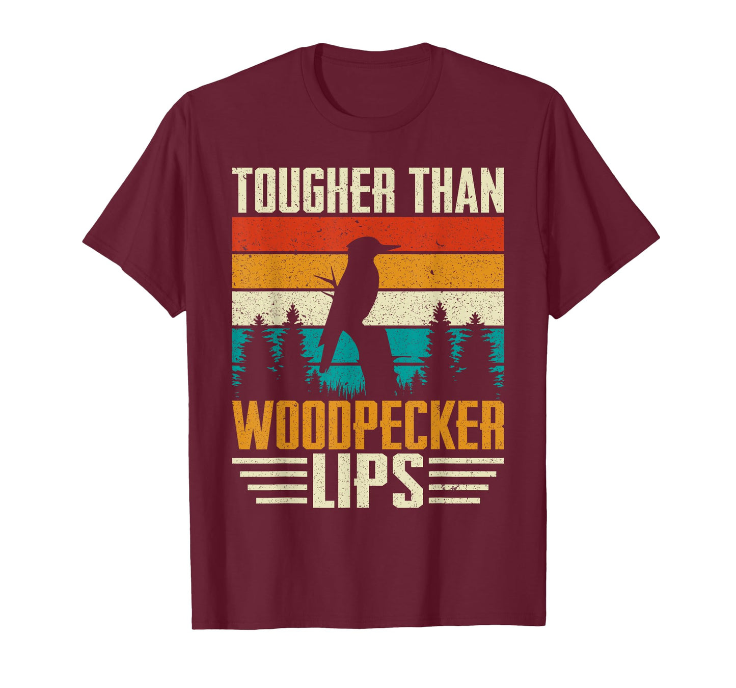 Tougher Than Woodpecker Lips Birding Bird Watching Bird T-Shirt