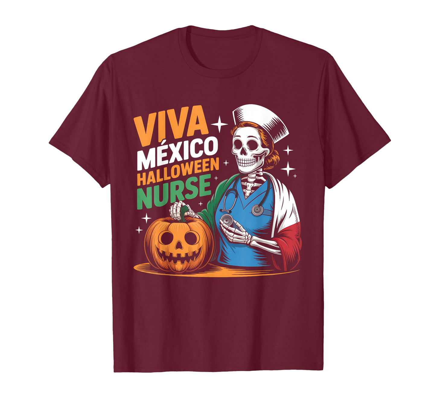 Viva Mexico Halloween Nurse Funny Mexican Nursing Skeleton T-Shirt