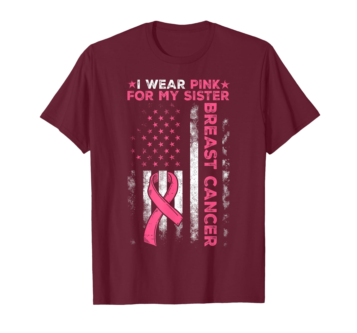 I Wear Pink for My Sister Breast Cancer Awareness Family T-Shirt