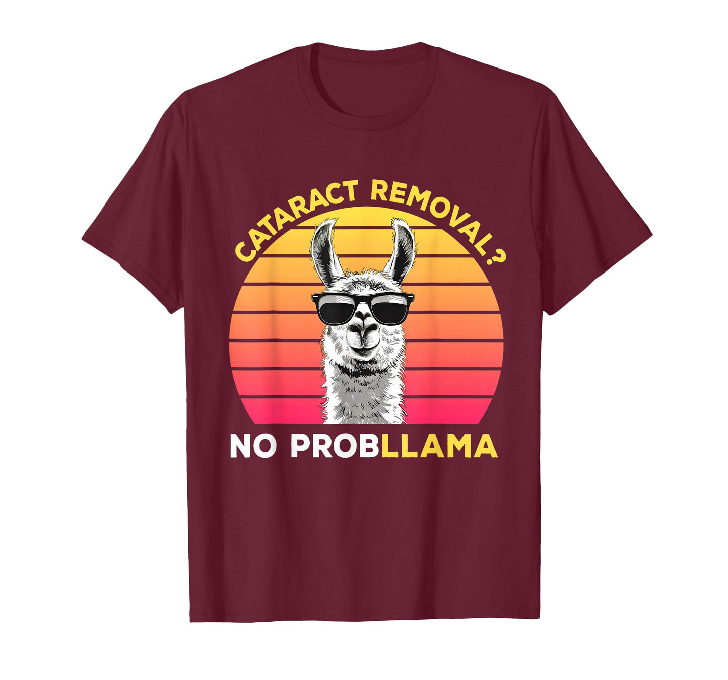 Cataract Surgery Recovery Cataract Removal No ProbLLama T-Shirt, Small, Black