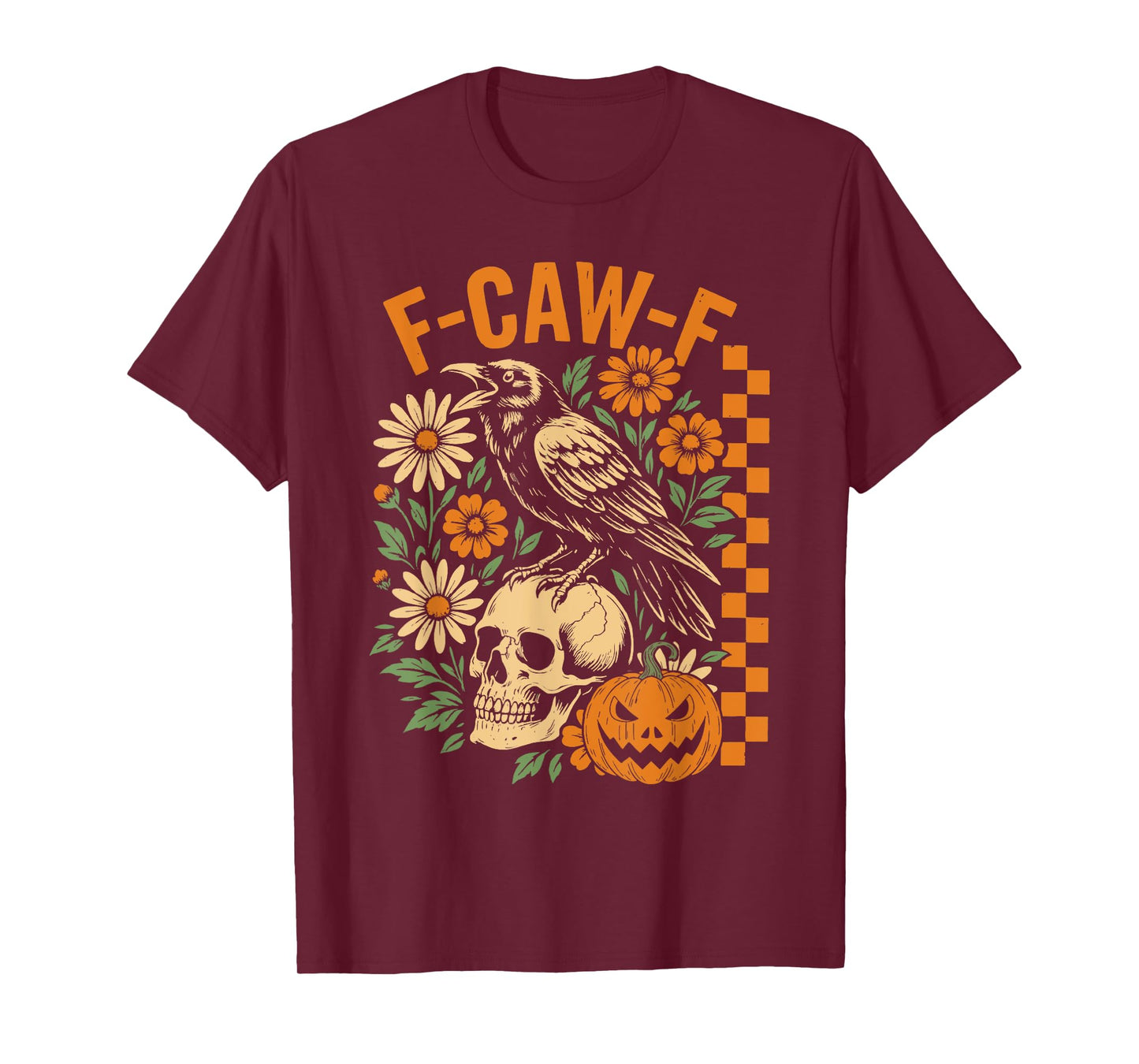 F-Caw-F Spooky Raven Skull Pumpkin Floral Halloween Skeleton T-Shirt