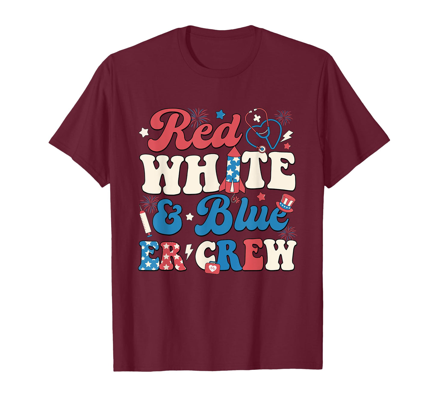 Red White Blue And Er Crew 4th of July ER Nurse Crew Women T-Shirt