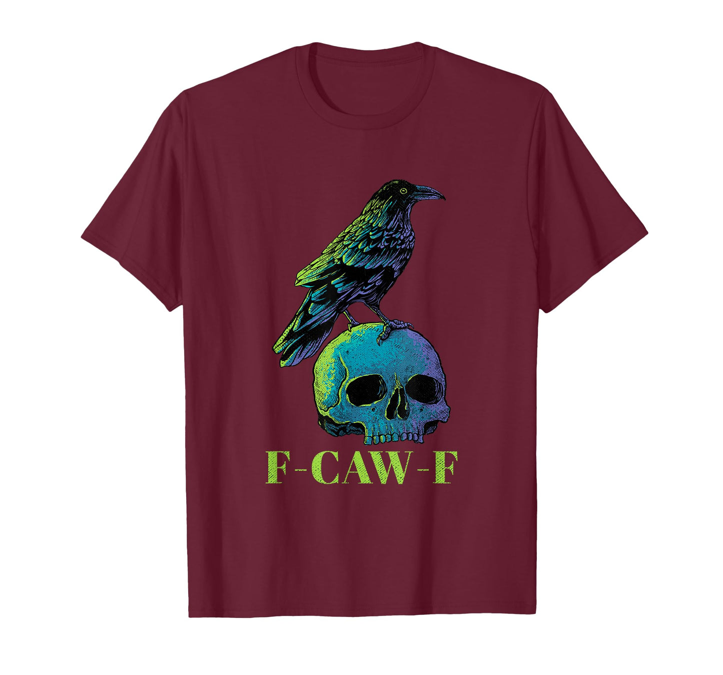 F-Caw-F Crow Vintage Gothic Skull Funny Sarcastic Black Bird T-Shirt