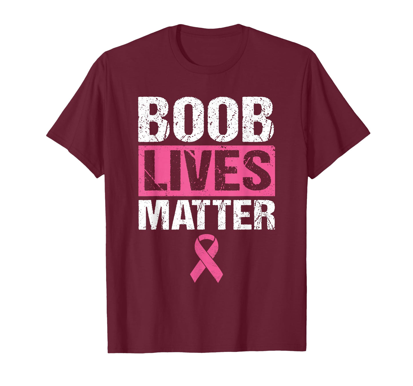 Funny Breast Cancer Awareness Shirt Boob Lives Matter Gift T-Shirt