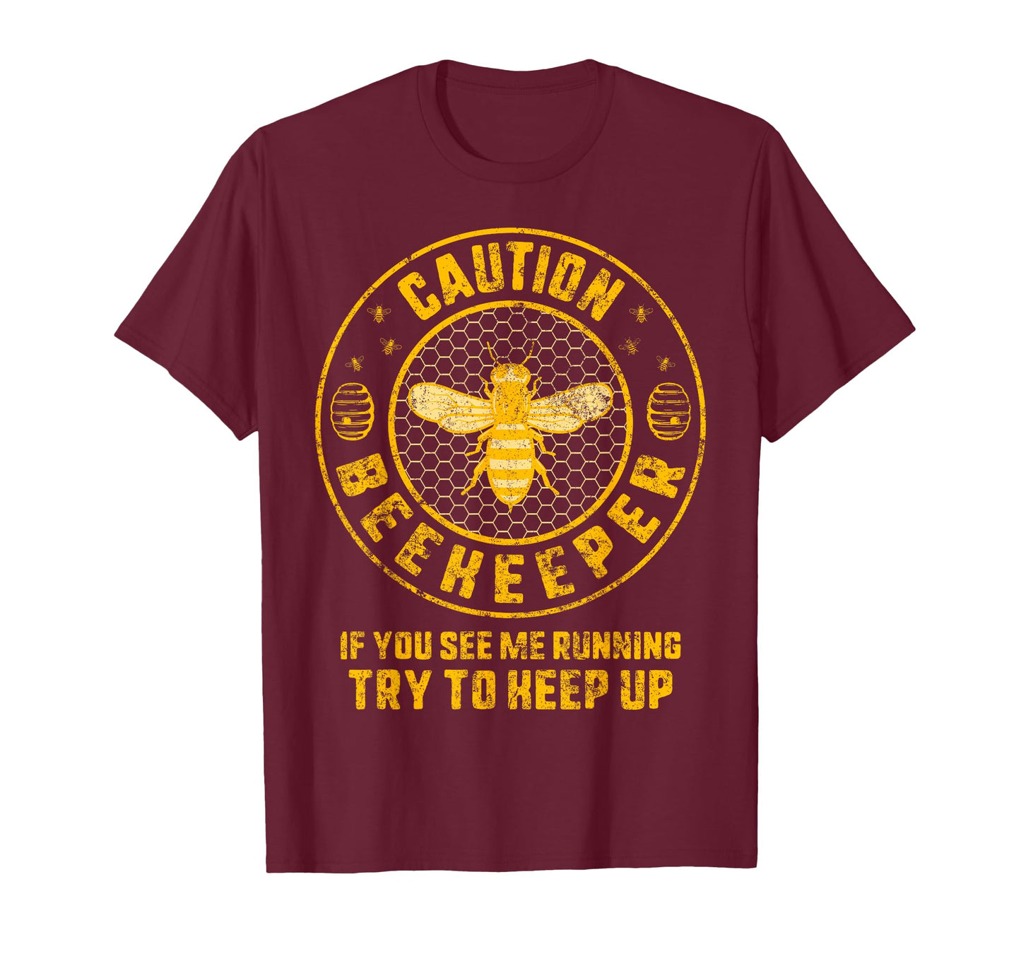 Beekeeper Caution If You See Me Running Try To Keep Up Bee T-Shirt