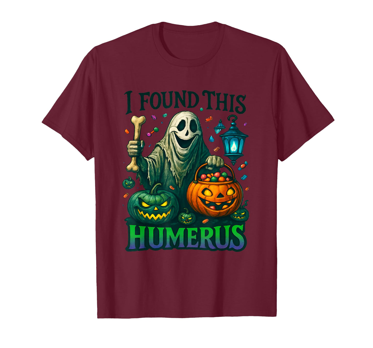 Funny Halloween I Found This Humerus Ghost Bone Skeleton T-Shirt