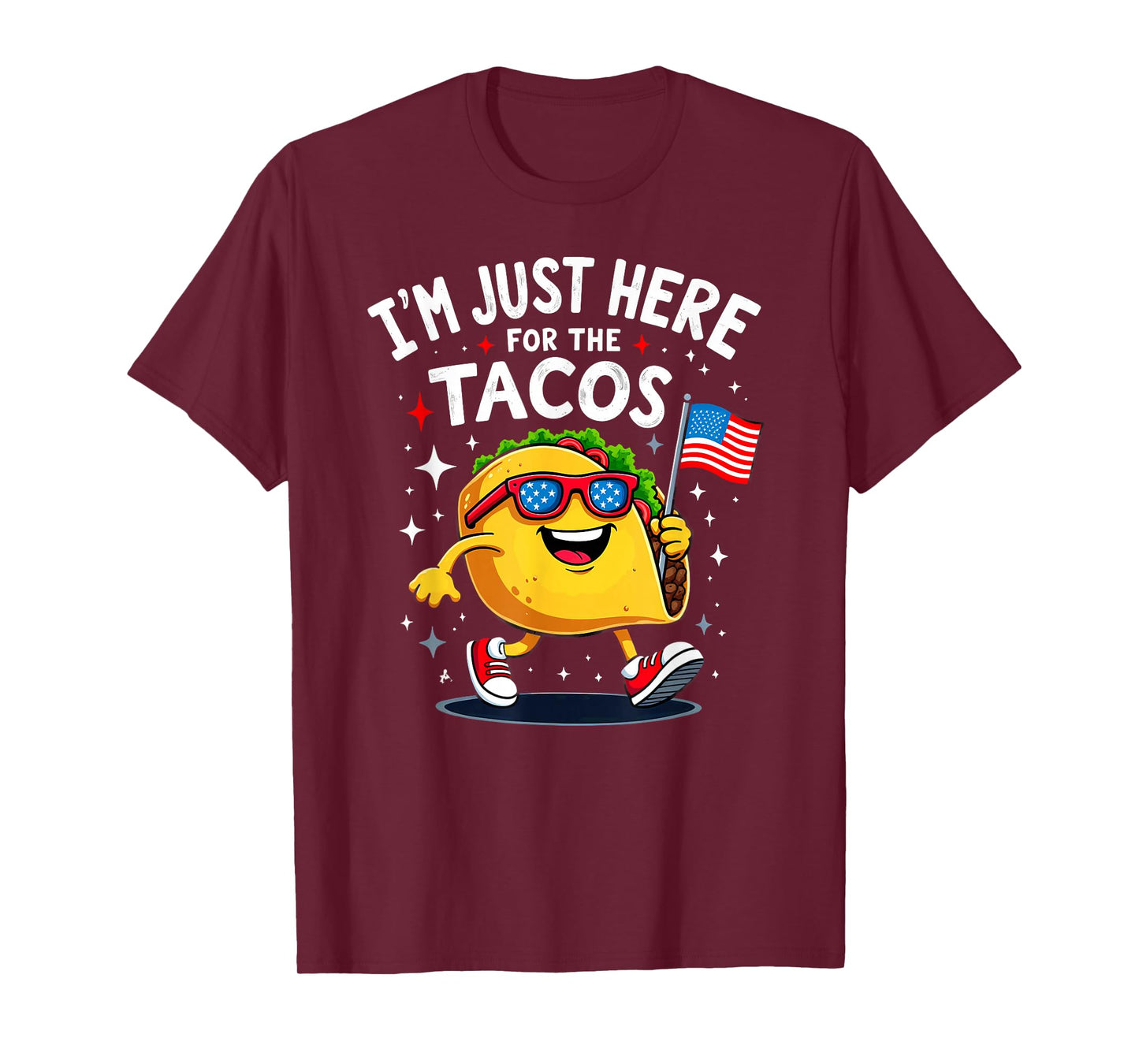 US Flag I'm Just Here for The Tacos Sunglasses T-Shirt