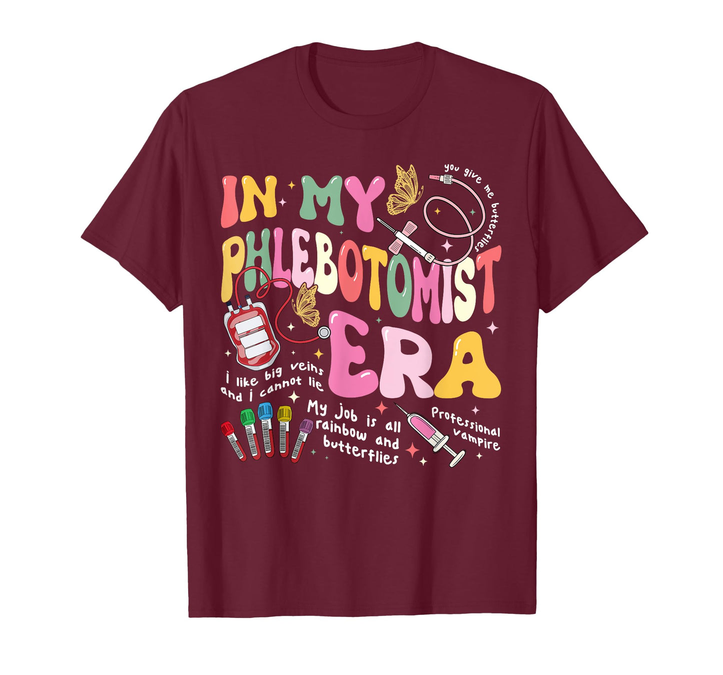 Phlebotomy Nurse In My Phlebotomist Era Groovy T-Shirt