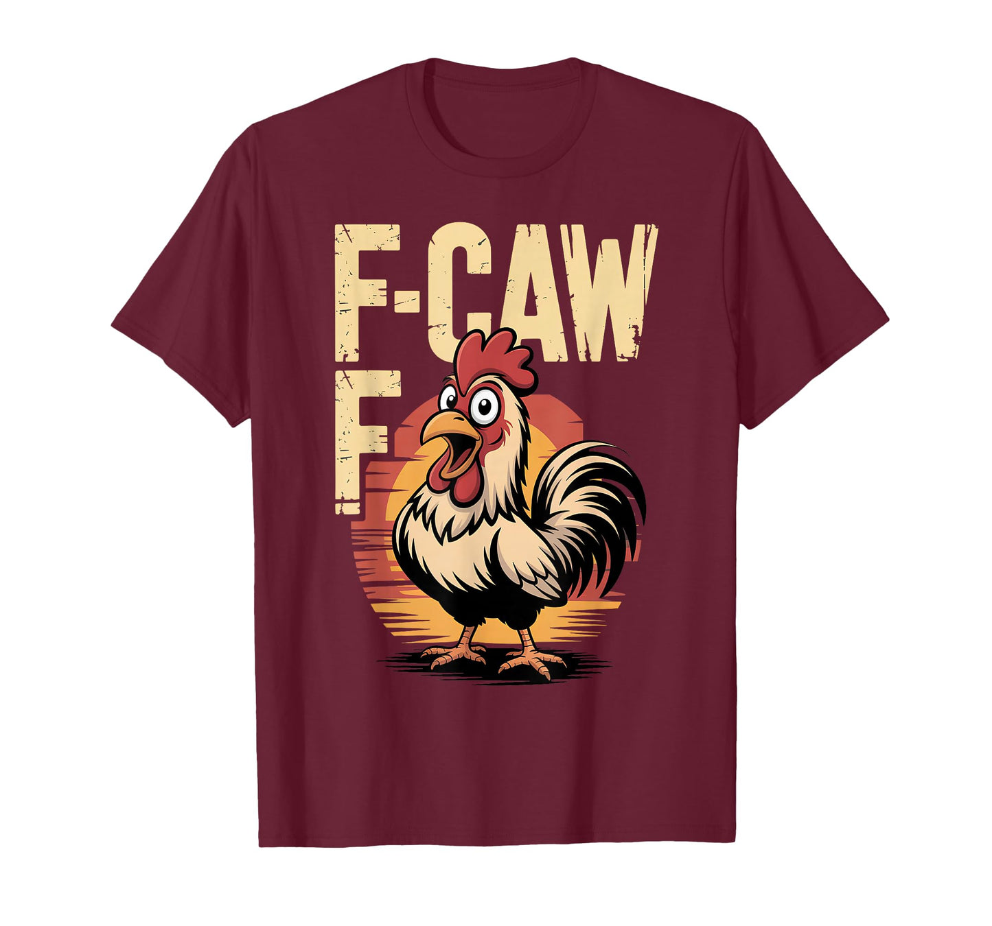 Funny F-Caw-F Chicken FCAWF T-Shirt