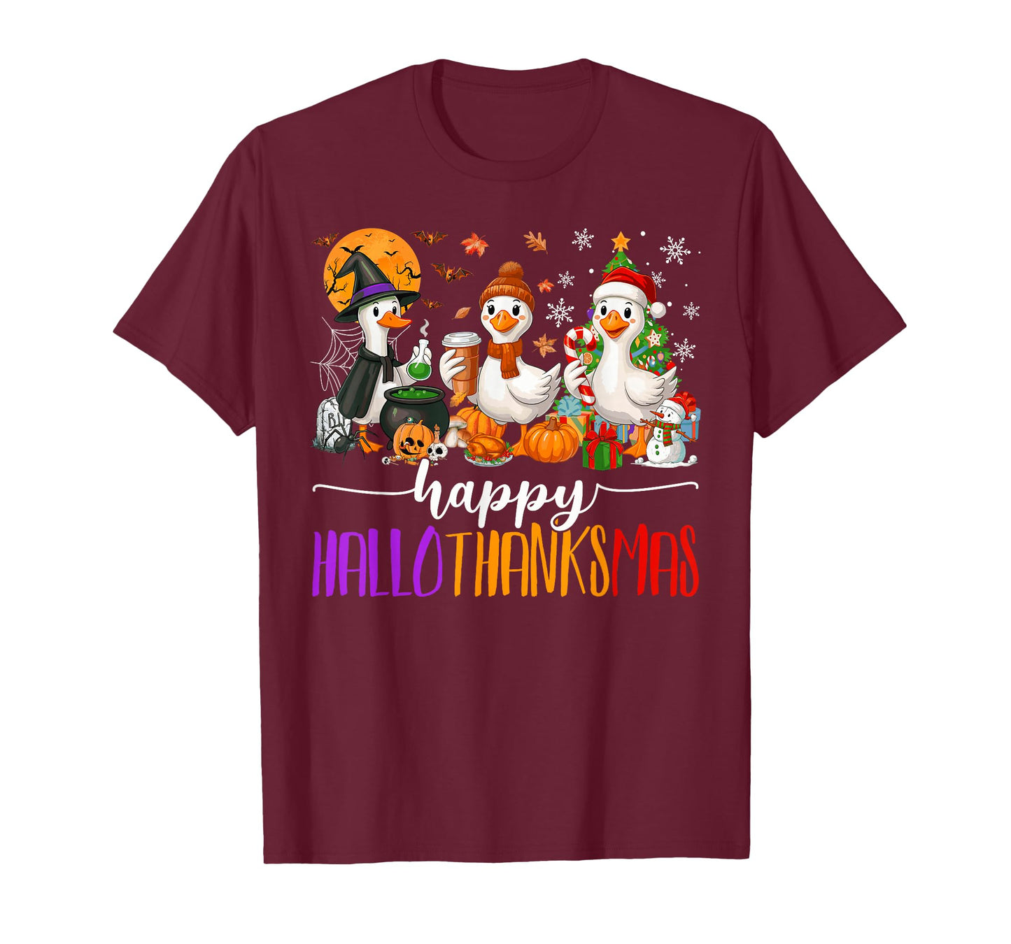 Happy Hallothanksmas Gooses Halloween Thanksgiving Christmas T-Shirt