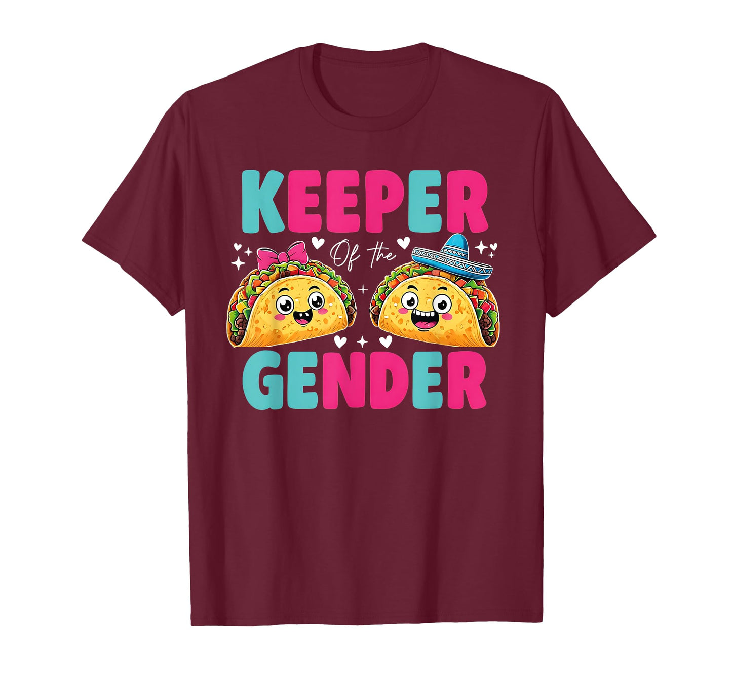 Mexican Gender Reveal - Keeper Of The Gender Taco Lover T-Shirt