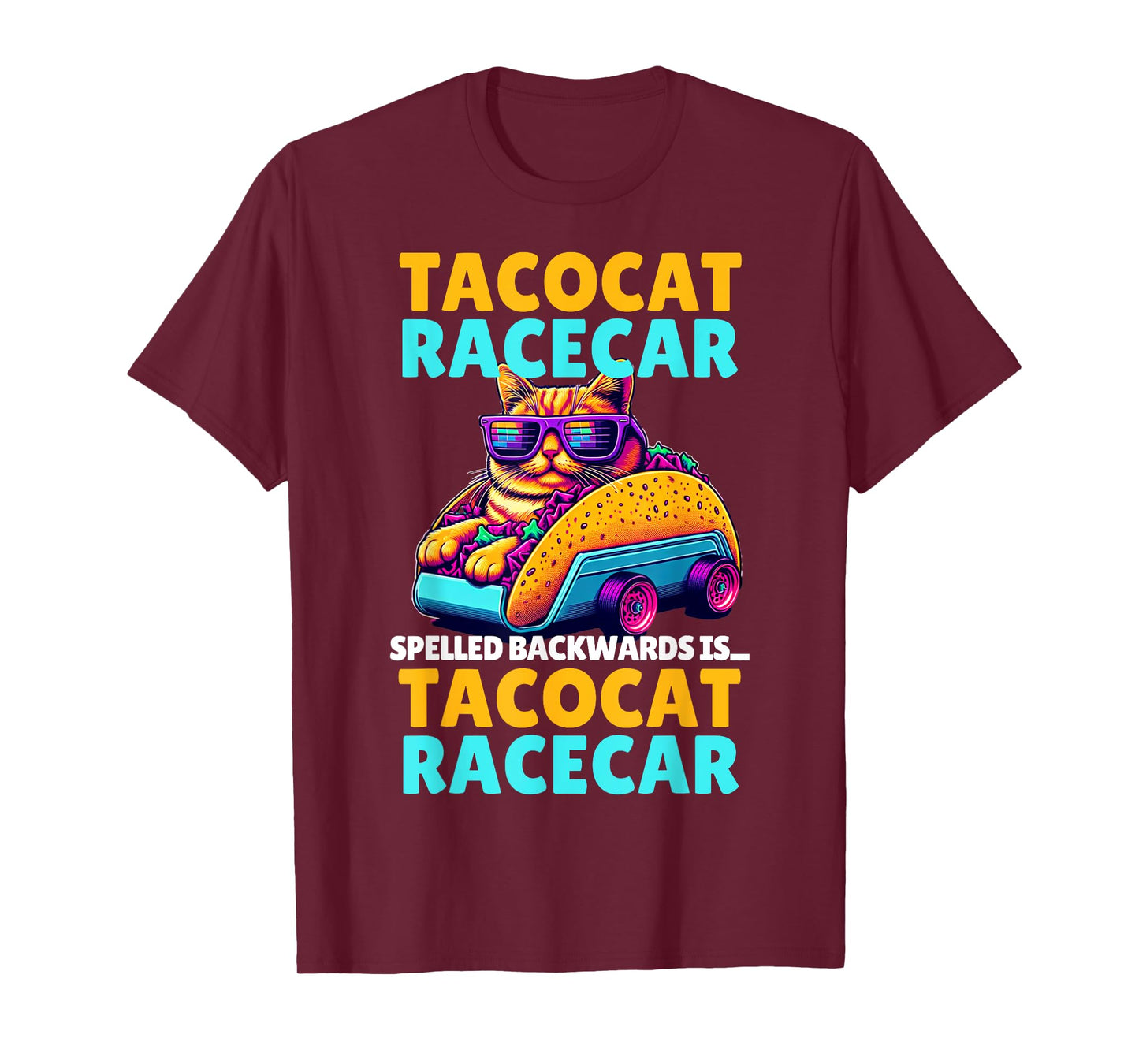 Tacocat Racecar Spelled Backwards is Taco Cat Funny Mexican T-Shirt