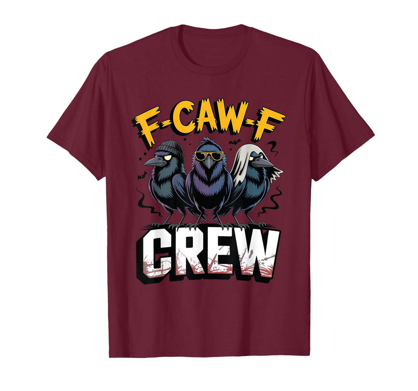 Funny F-Caw-F Crew Crow Raven Matching Cousins Meme T-Shirt