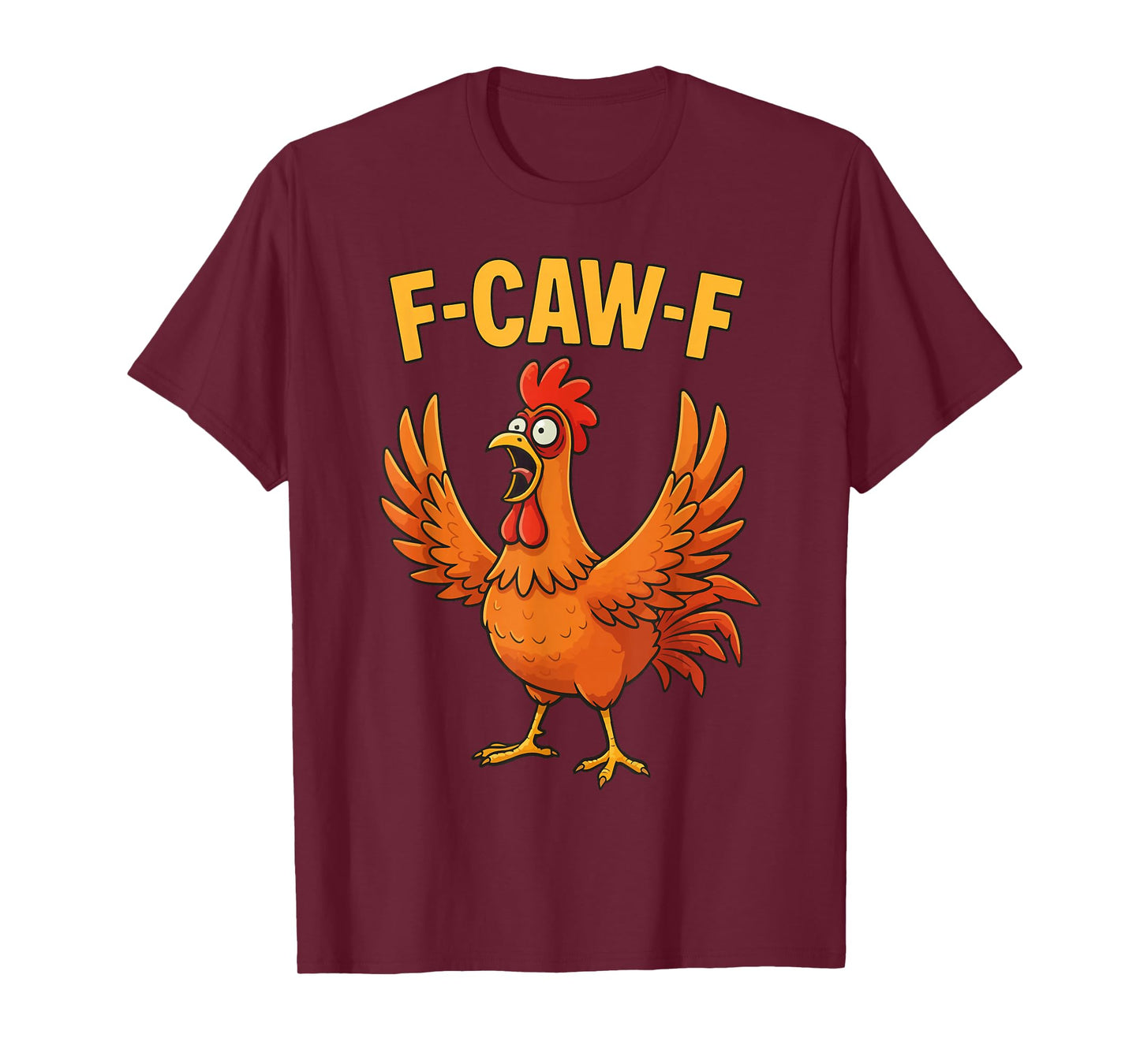 F-Caw-F Funny Chicken Vintage Rooster Sarcastic Humor T-Shirt