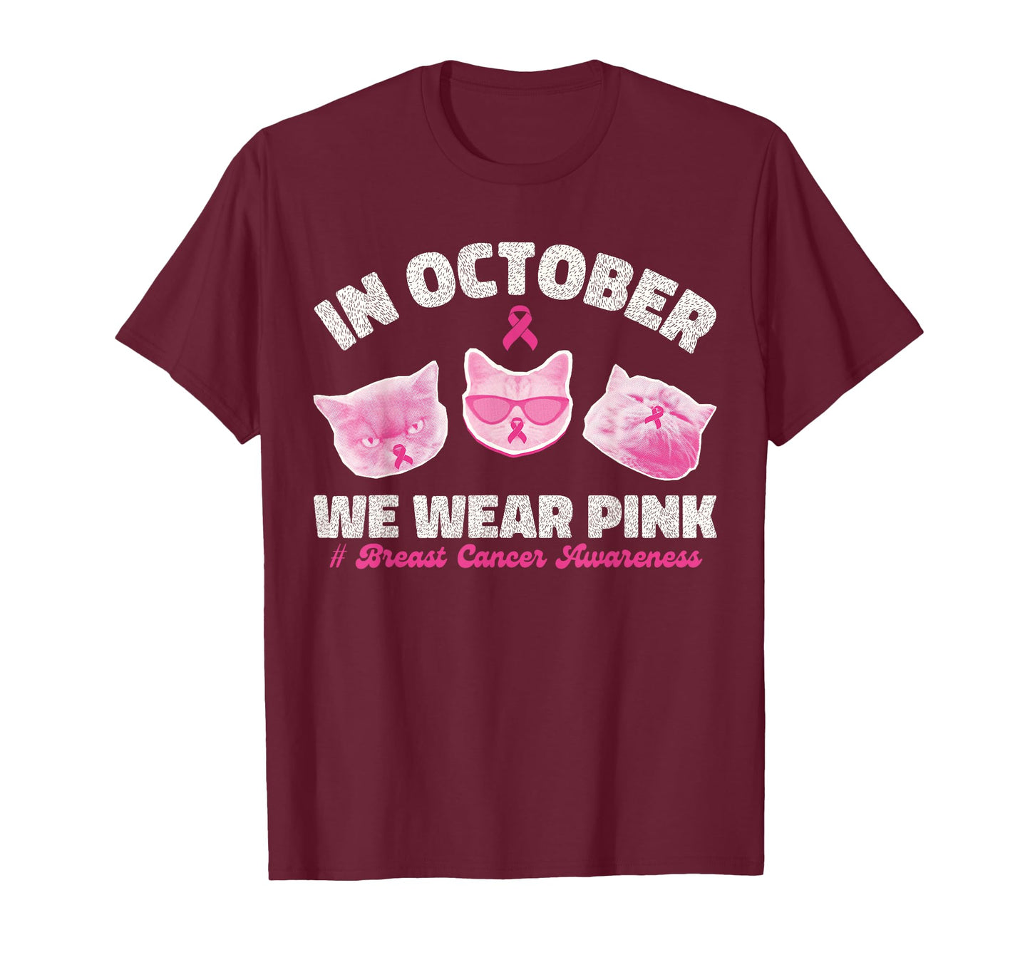 in October We Wear Pink Cats Breast Cancer Awareness Women T-Shirt