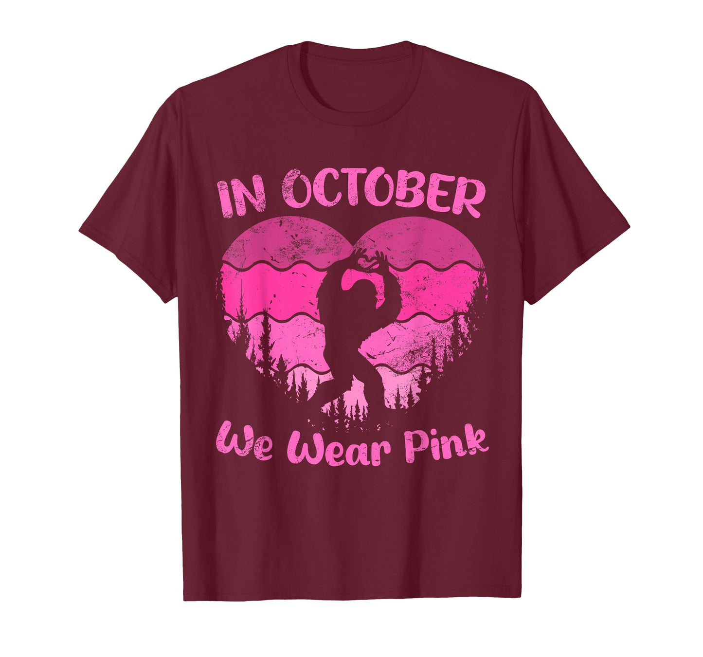 Bigfoot Breast Cancer Sasquatch In October We Wear Pink T-Shirt