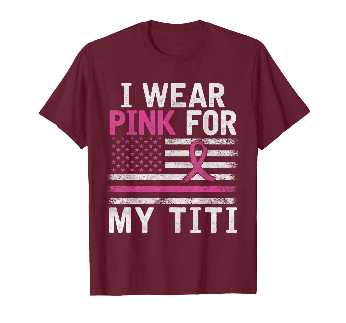 Breast Cancer Awareness Month Cute I Wear Pink For My Titi T-Shirt