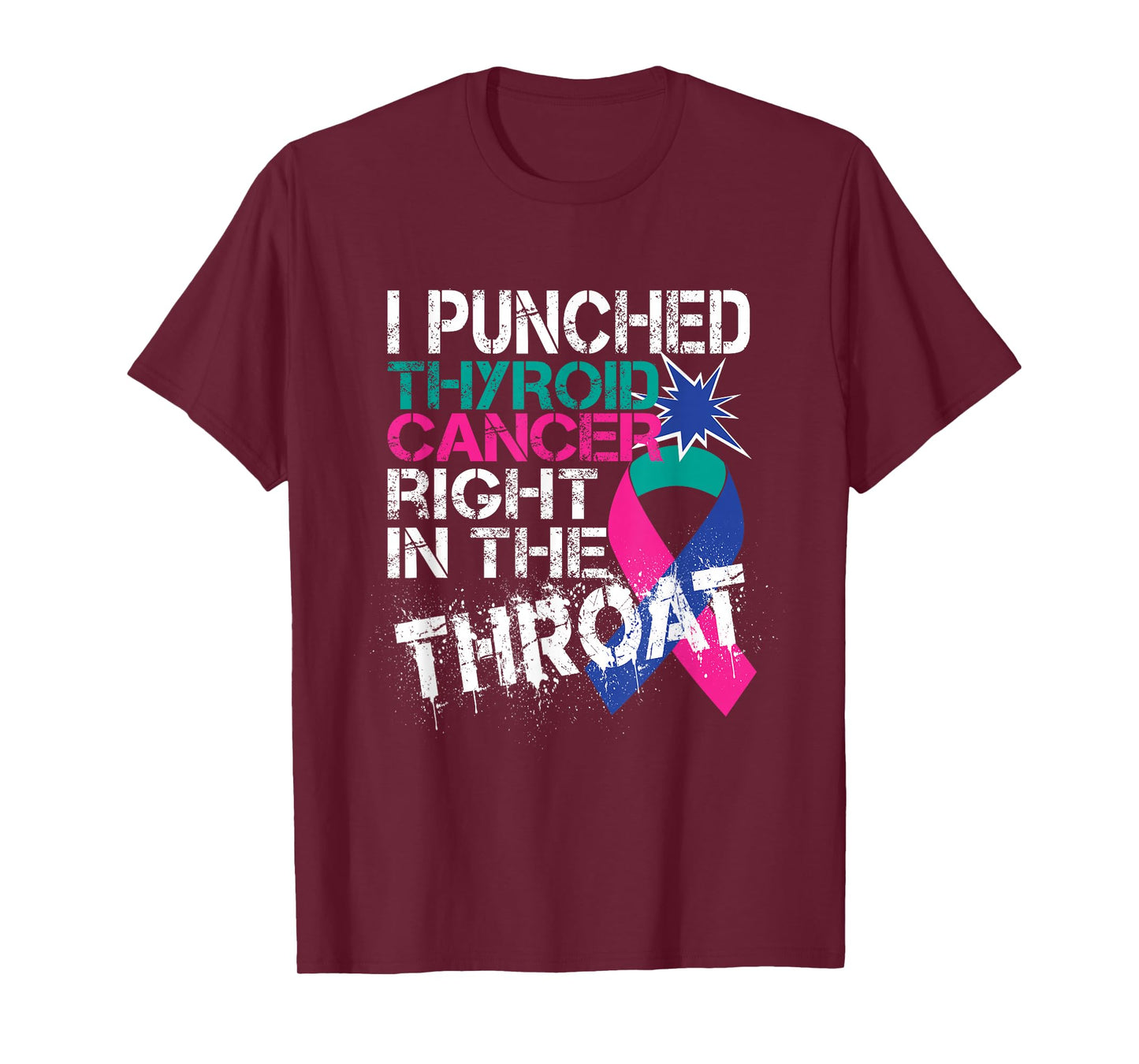 Thyroid Cancer Survivor Awareness Punched In The Throat Gift T-Shirt