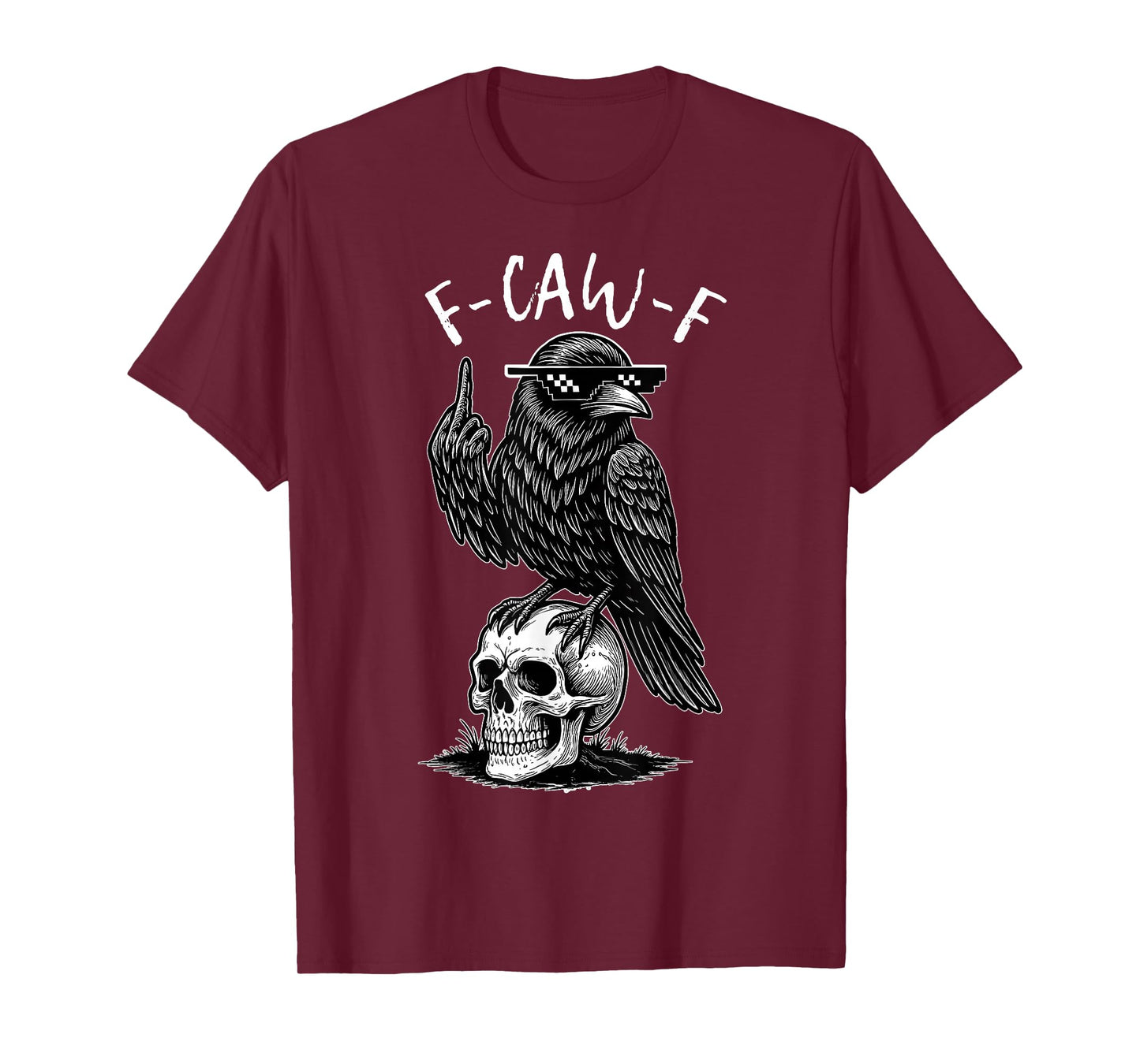 F-Caw-F Black Crow Black Bird Funny Crow F-Caw-F T-Shirt
