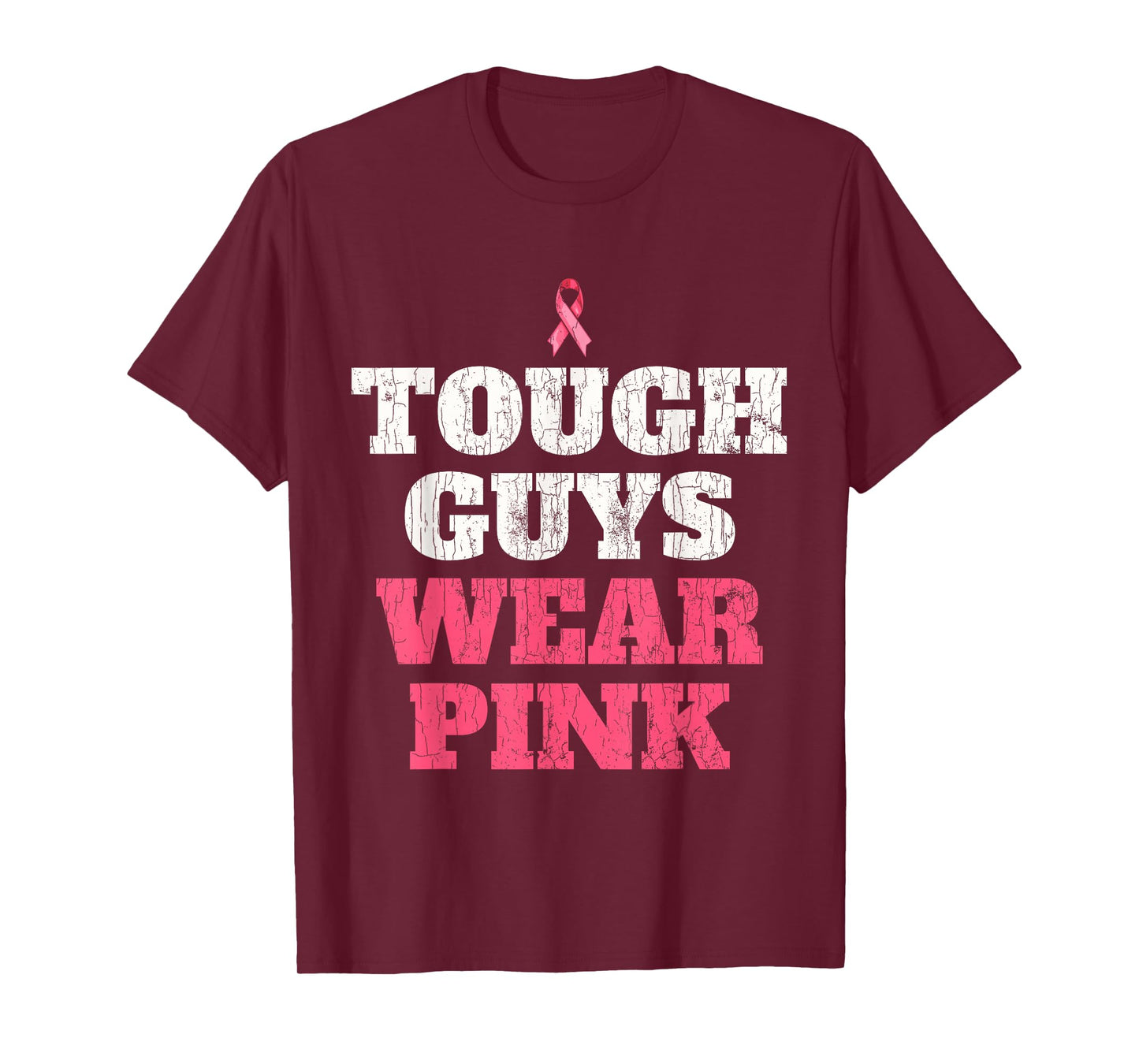 Breast Cancer Awareness Tough Guys Wear Pink T-Shirt