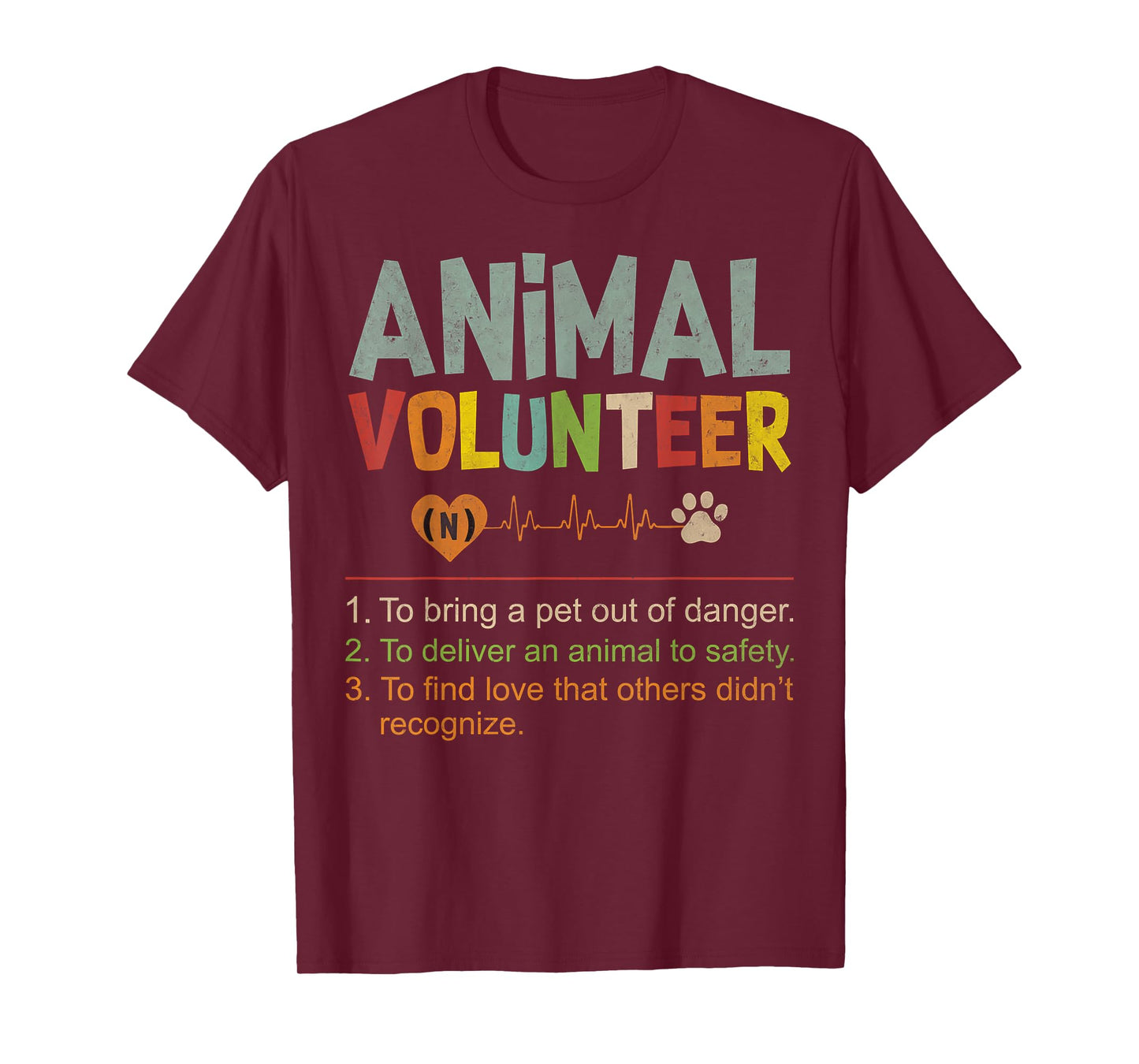 Animal Volunteer - Animal Safety Rescue Appreciation Love T-Shirt