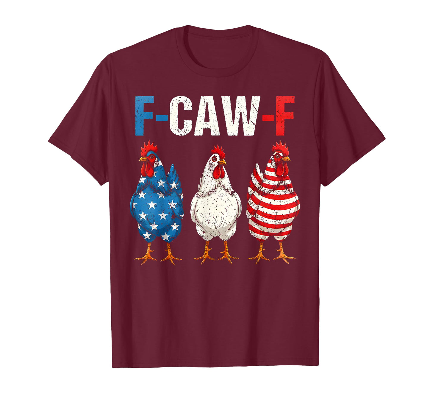 F-Caw-F Funny Chicken America F Caw F Chicken Rooster Meme T-Shirt