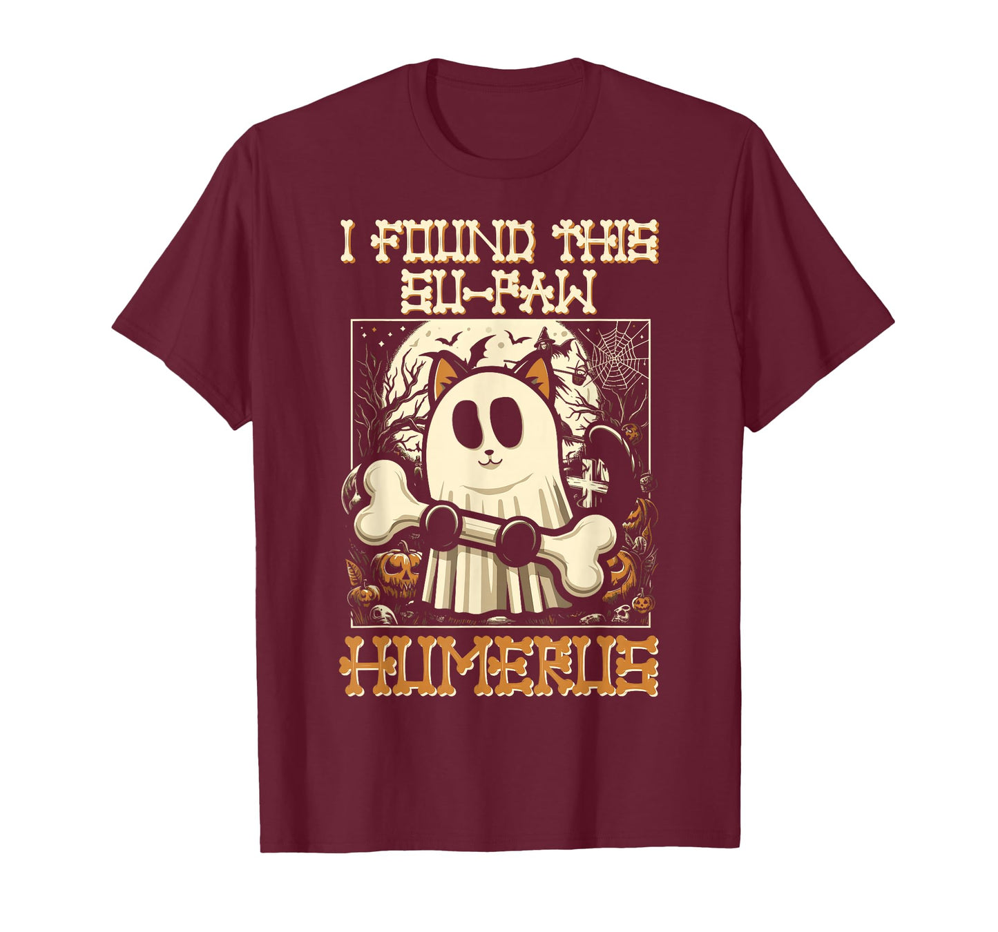 I Found This Su-Paw Humerus - Funny Cat Halloween T-Shirt