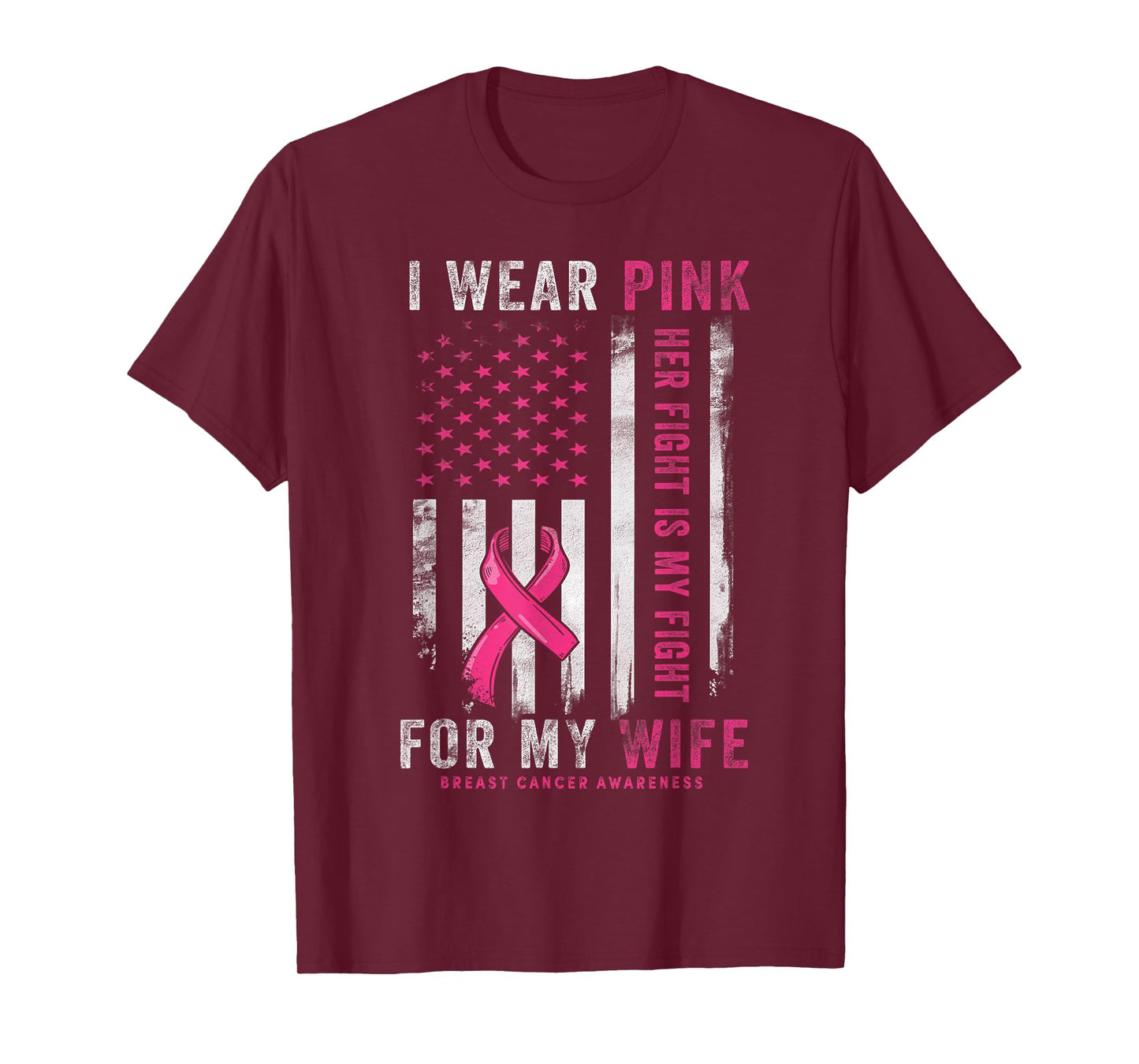 Mens I Wear Pink for My Wife Breast Cancer Awareness USA Flag T-Shirt
