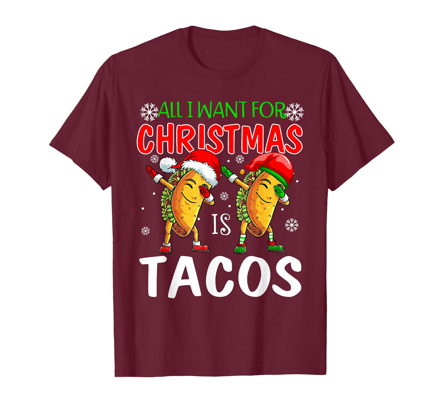 All I Want For Christmas is Tacos Funny Xmas Pajama T-Shirt