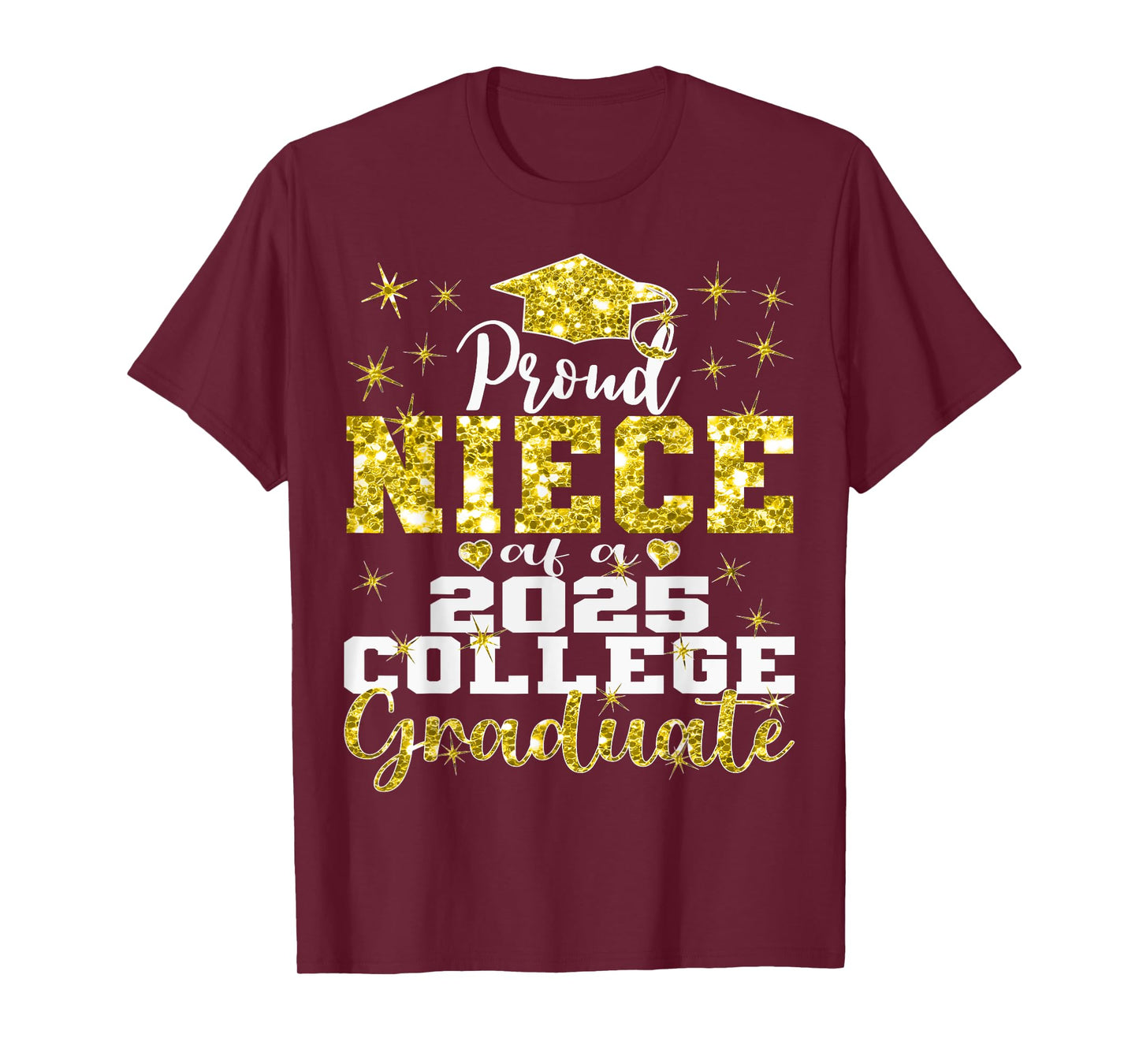 Proud Niece of 2025 College Graduate Family 25 Graduation T-Shirt