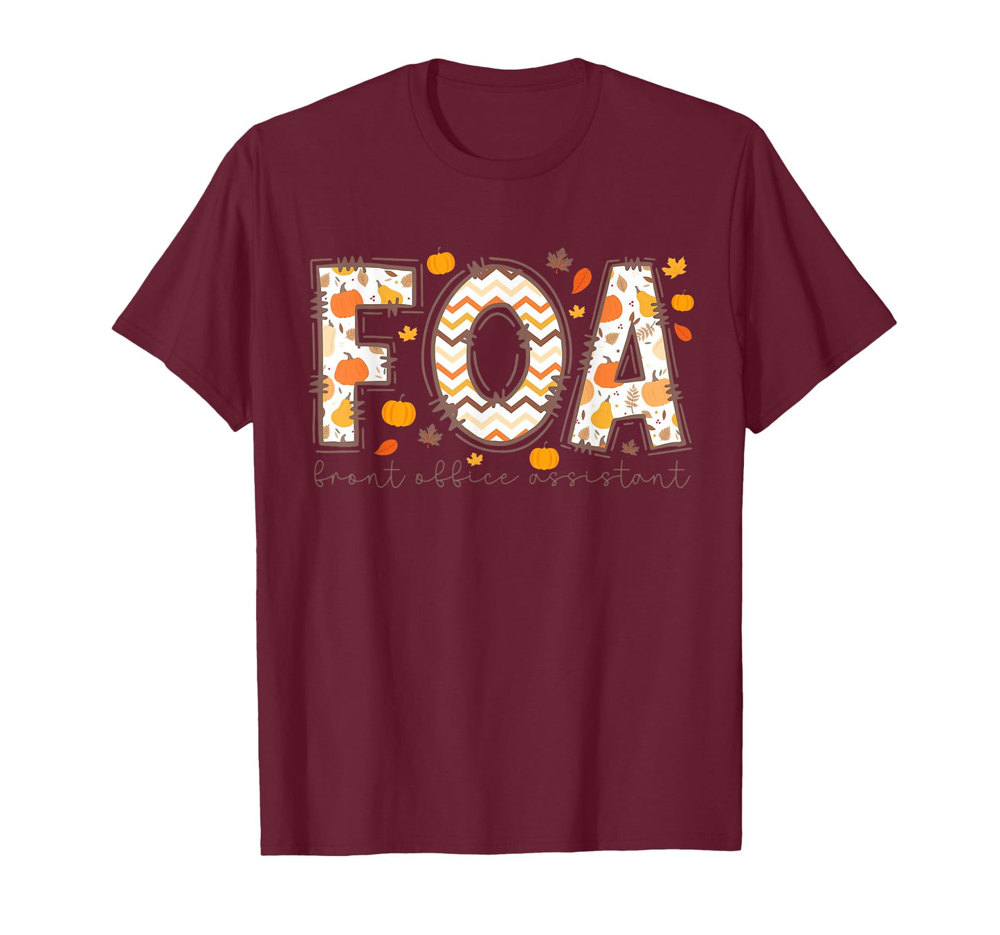 FOA Pumpkin Front Office Assistant Fall Autumn Thanksgiving T-Shirt