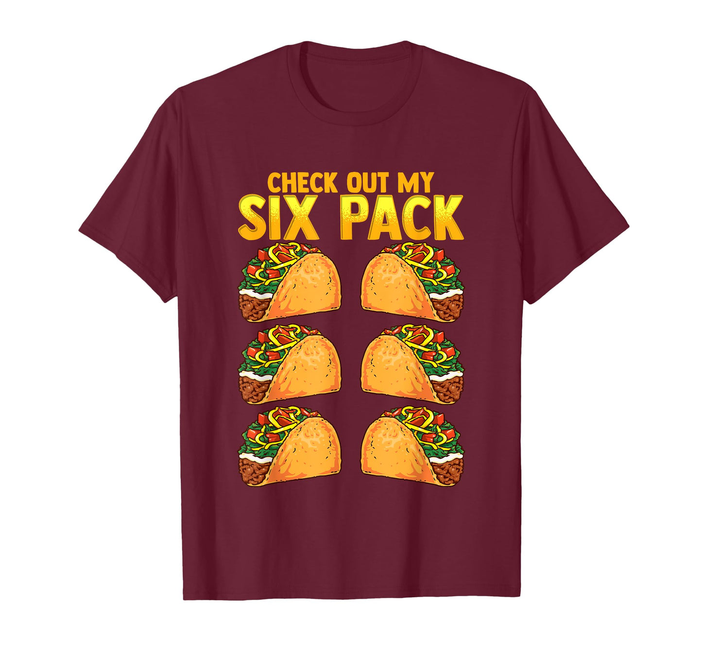 Check Out My Six Pack Taco Funny Cinco de Mayo Fitness Gym T-Shirt