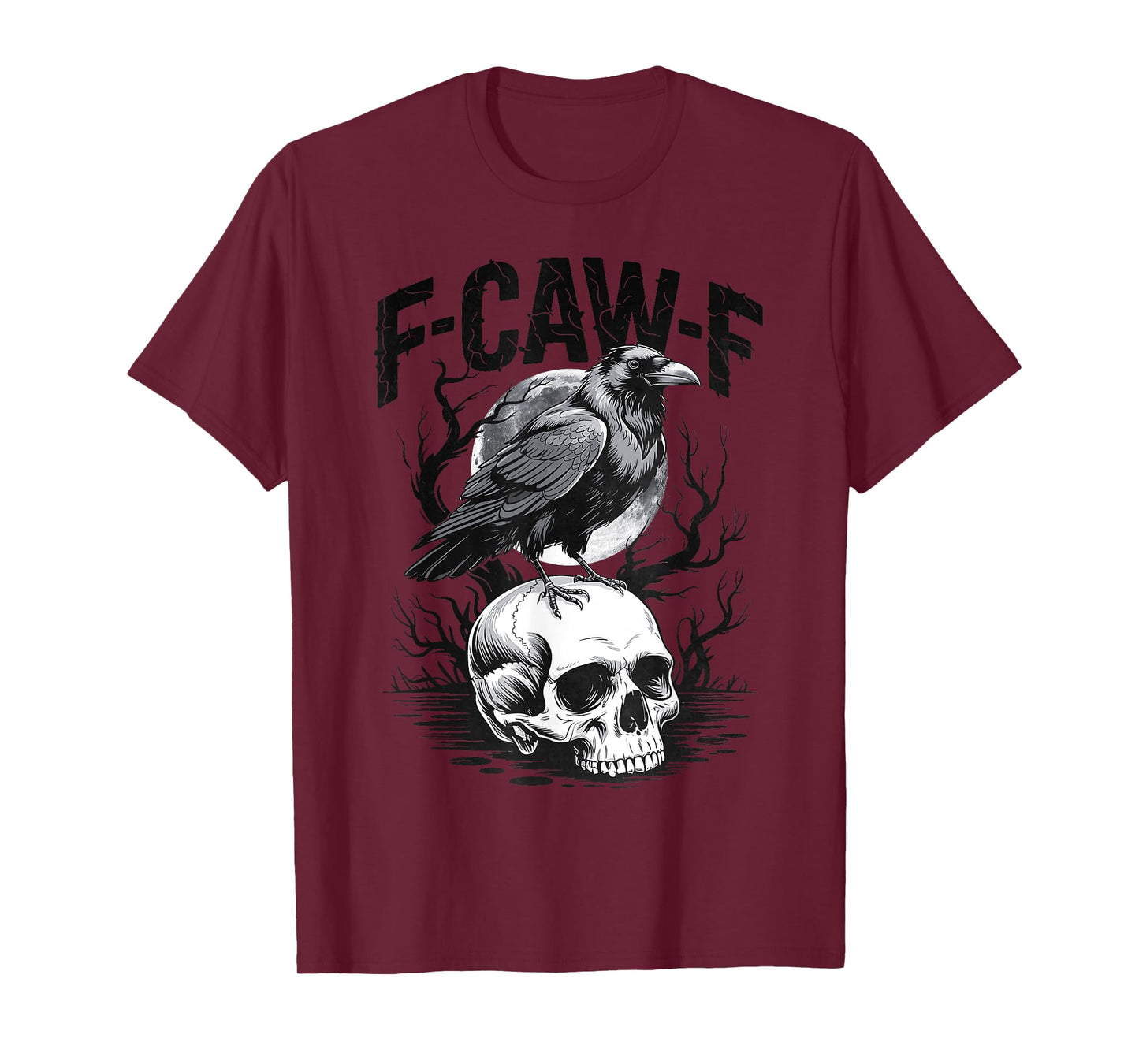 Black Crow, F-Caw-F Black Bird Funny Crow F-Caw-F T-Shirt